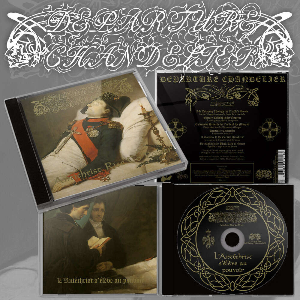 DEPARTURE CHANDELIER - Antichrist Rise To Power CD