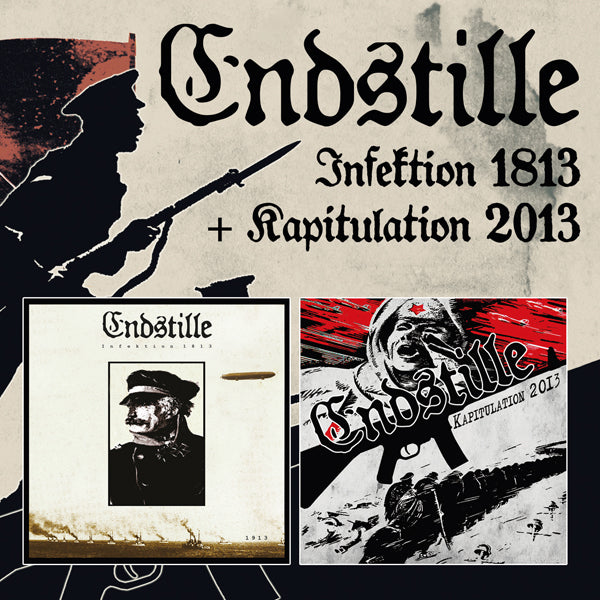ENDSTILLE - Infektion 1813 + Kaputilation 2013 2CD