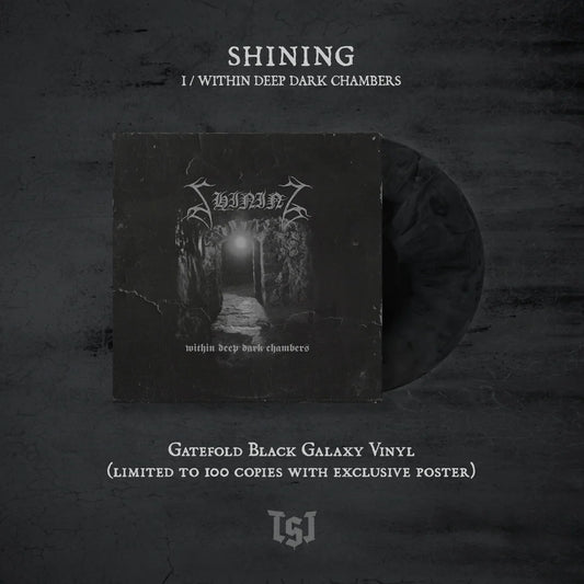 SHINING - I / Within Deep Dark Chambers LP (BLACK GALAXY) (PREORDER)
