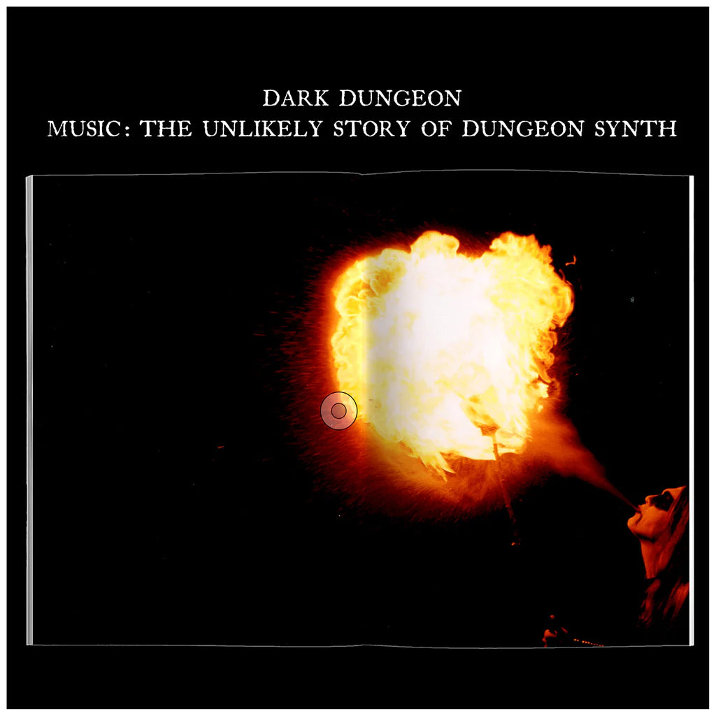 DARK DUNGEON MUSIC: The unlikely story of Dungeon Synth hardback BOOK