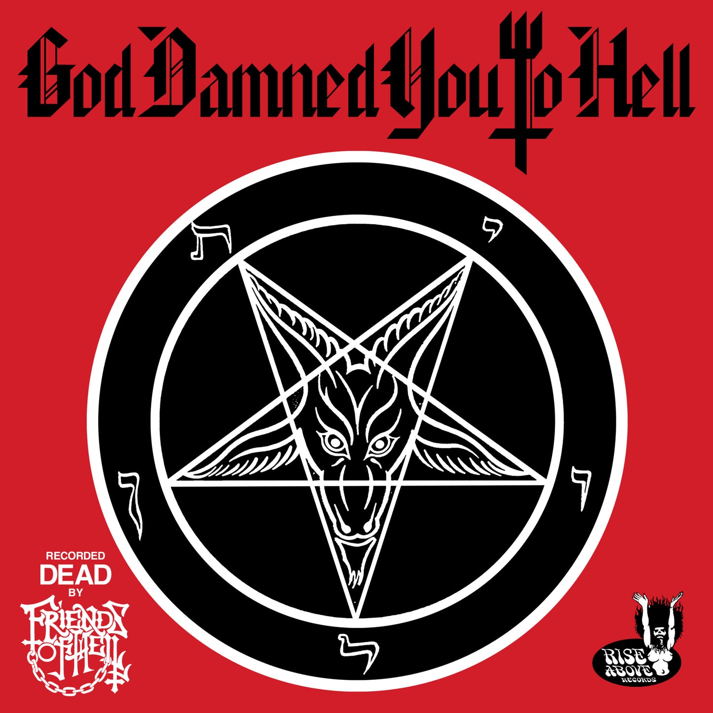 FRIENDS OF HELL - God Damned You To Hell LP
