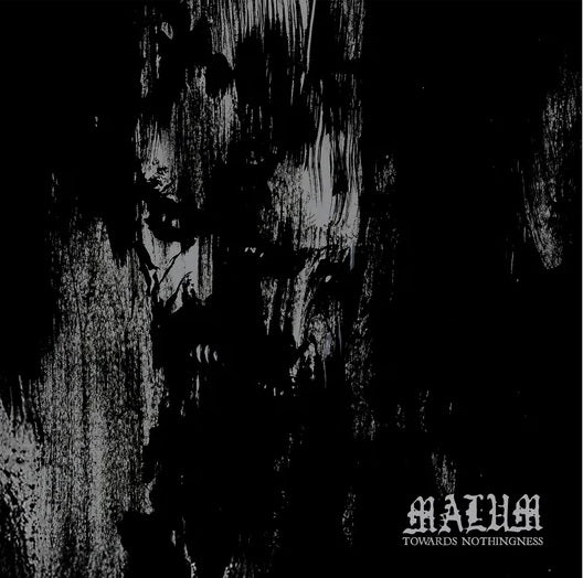 MALUM - Towards Nothingness CD EP