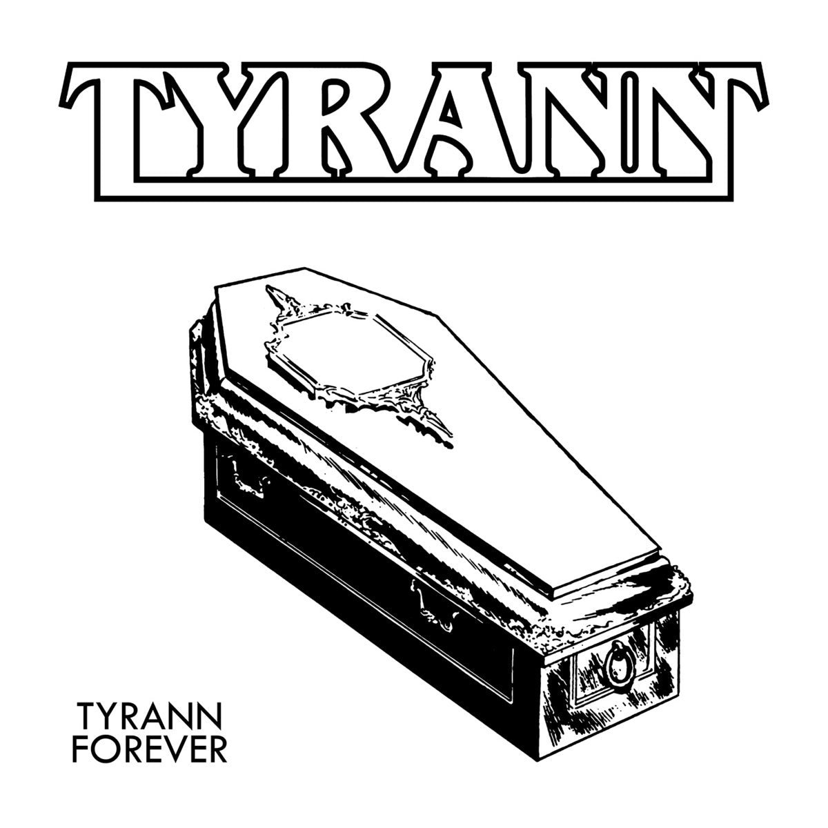 TYRANN - Forever Tyrann LP