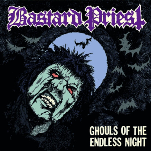 BASTARD PRIEST - Ghouls Of The Endless Night CD
