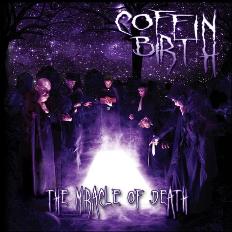 COFFIN BIRTH - The Miracle Of Death CD