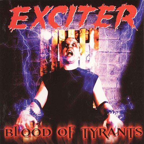 EXCITER - Blood Of Tyrants CD