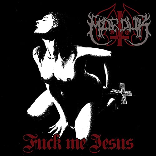 MARDUK - Fuck Me Jesus MCD