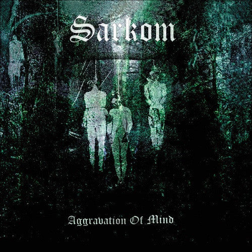 SARKOM - Aggravation Of Mind 2LP