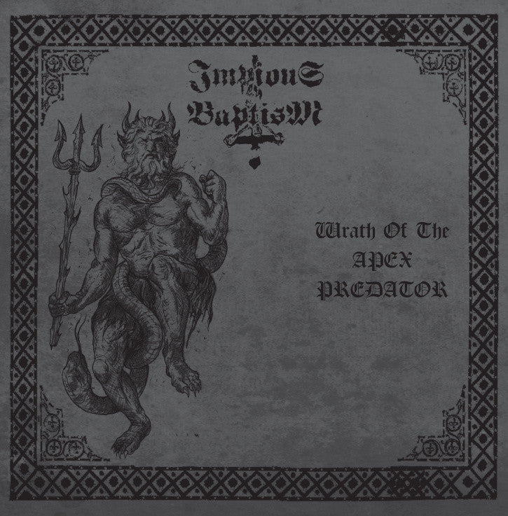 IMPIOUS BAPTISM - Wrath Of The Apex Predator CD