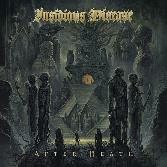 INSIDIOUS DISEASE - After death CD