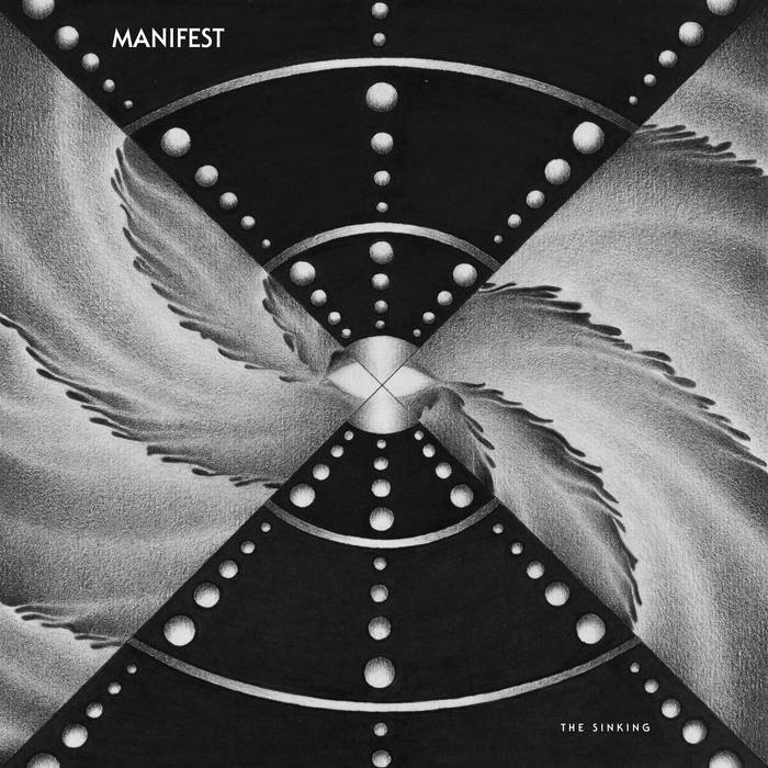 MANIFEST - The Sinking LP