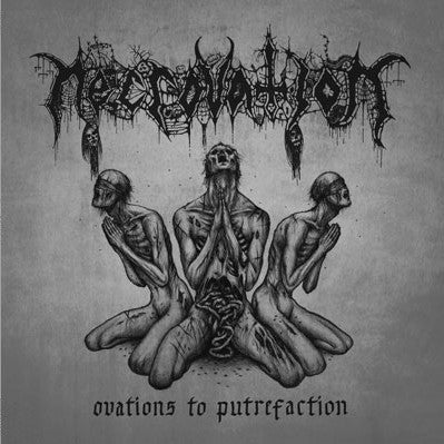 NECROVATION - Ovations To Putrefactions MLP