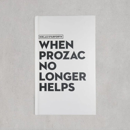 NIKLAS KVARFORTH - When Prozac No Longer Helps BOOK