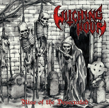 WITCHING HOUR - Rise Of The Desecrated LP