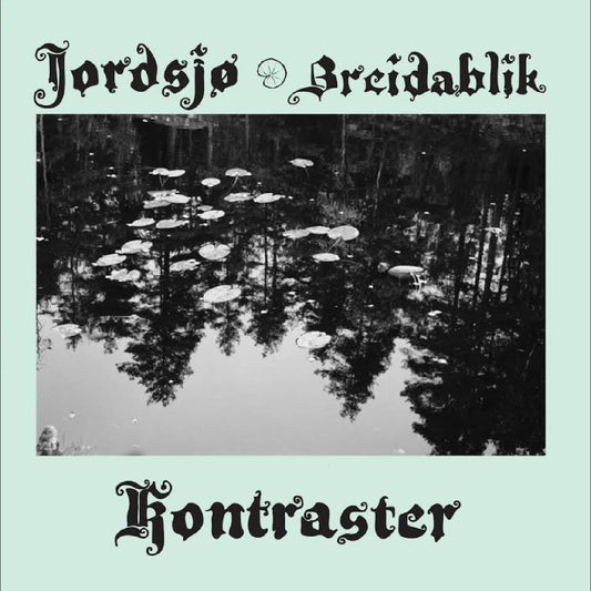 JORDSJØ & BREIDABLIKK - Kontraster LP