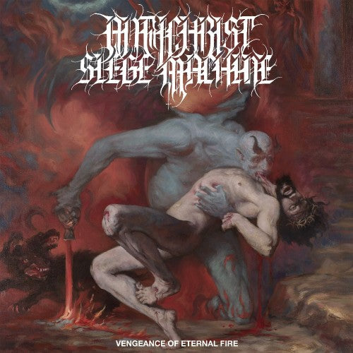 ANTICHRIST SIEGE MACHINE - Vengeance Of Eternal Fire CD (PREORDER)