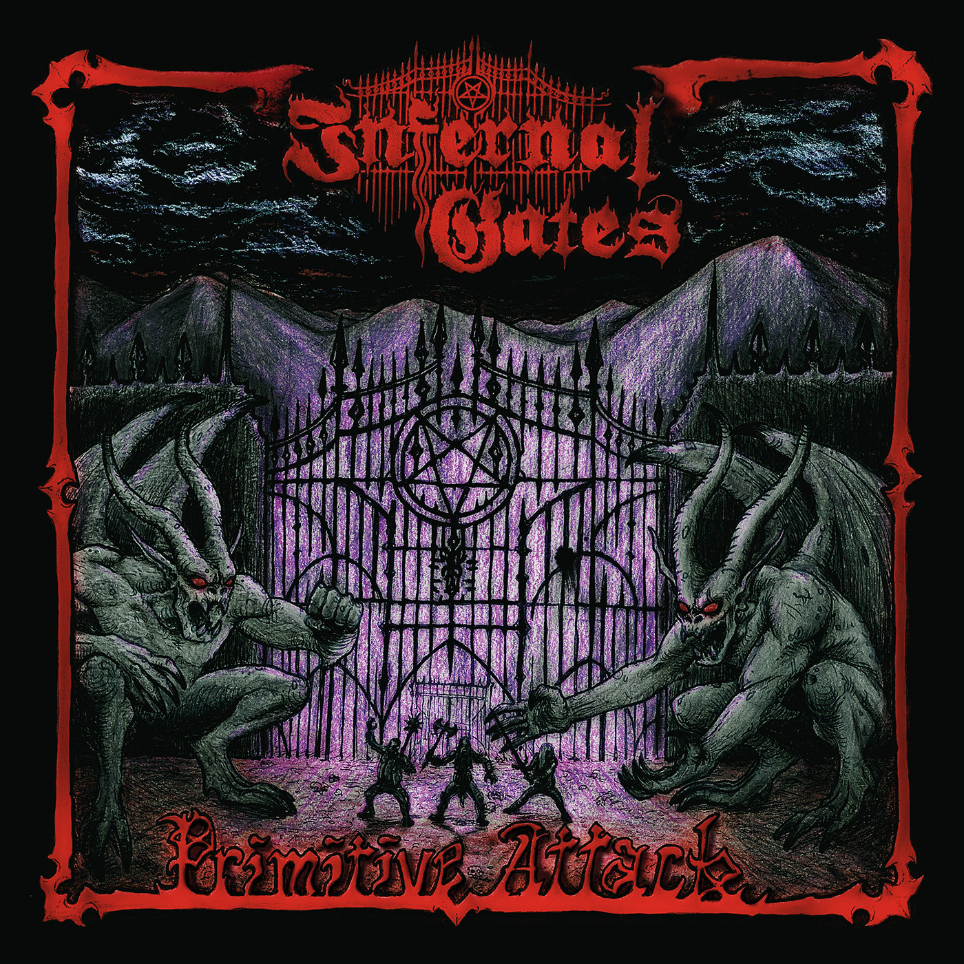 INFERNAL GATES - Primitive Attack LP