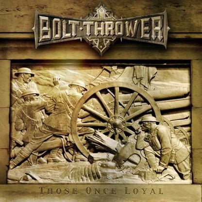 BOLT THROWER - Those Once Loyal (WHITE) (PREORDER)
