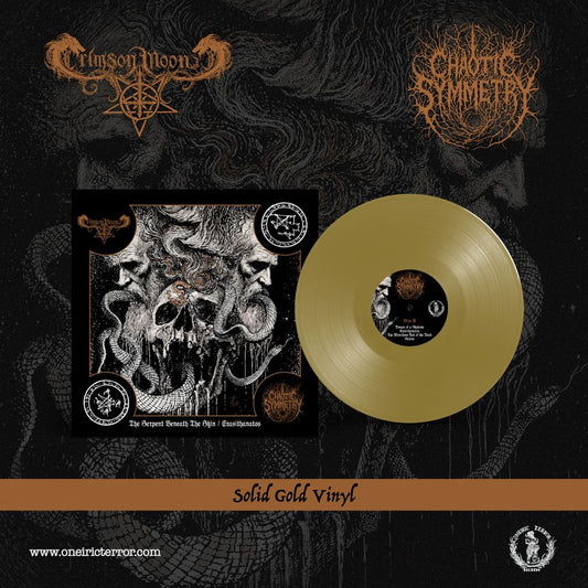 CRIMSON MOON/ CHAOTIC SYMMETRY - The Serpent Beneath The Skin/ Erasithanatos SPLIT LP (GOLD)