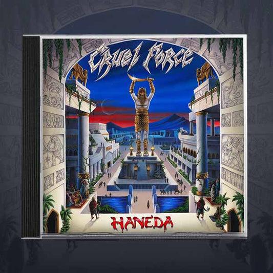 CRUEL FORCE - Haneda CD (PREORDER)