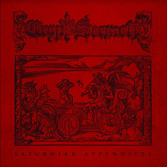 CRYPT SERMON - Saturnian Appendices MLP (PREORDER)