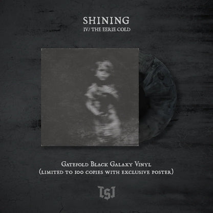 SHINING - IV/ The Eerie Cold (BLACK GALAXY) (PREORDER)