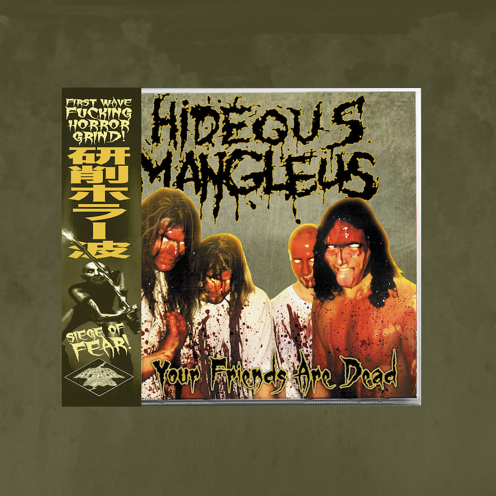 HIDEOUS MANGLEUS - All Your Friends Are Dead CD
