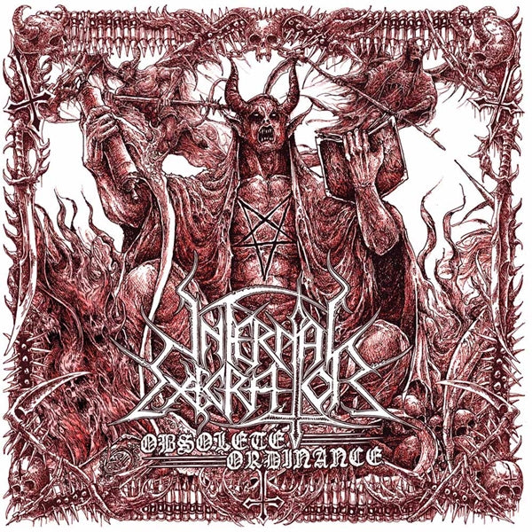 INFERNAL EXECRATOR - Obsolete Ordinance LP