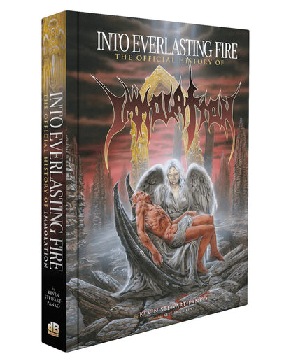 INTO EVERLASTING FIRE: The Official History of IMMOLATION hardback BOOK (PREORDER)