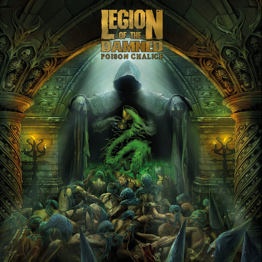 LEGION OF THE DAMNED - The Poison Chalice LP