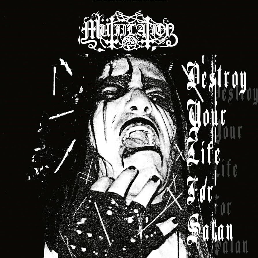 MUTIILATION - Destroy Your Life For Satan CD