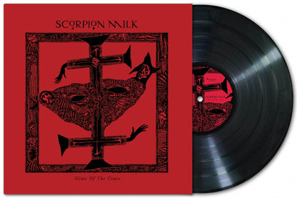SCORPION MILK - Slime Of The Times LP