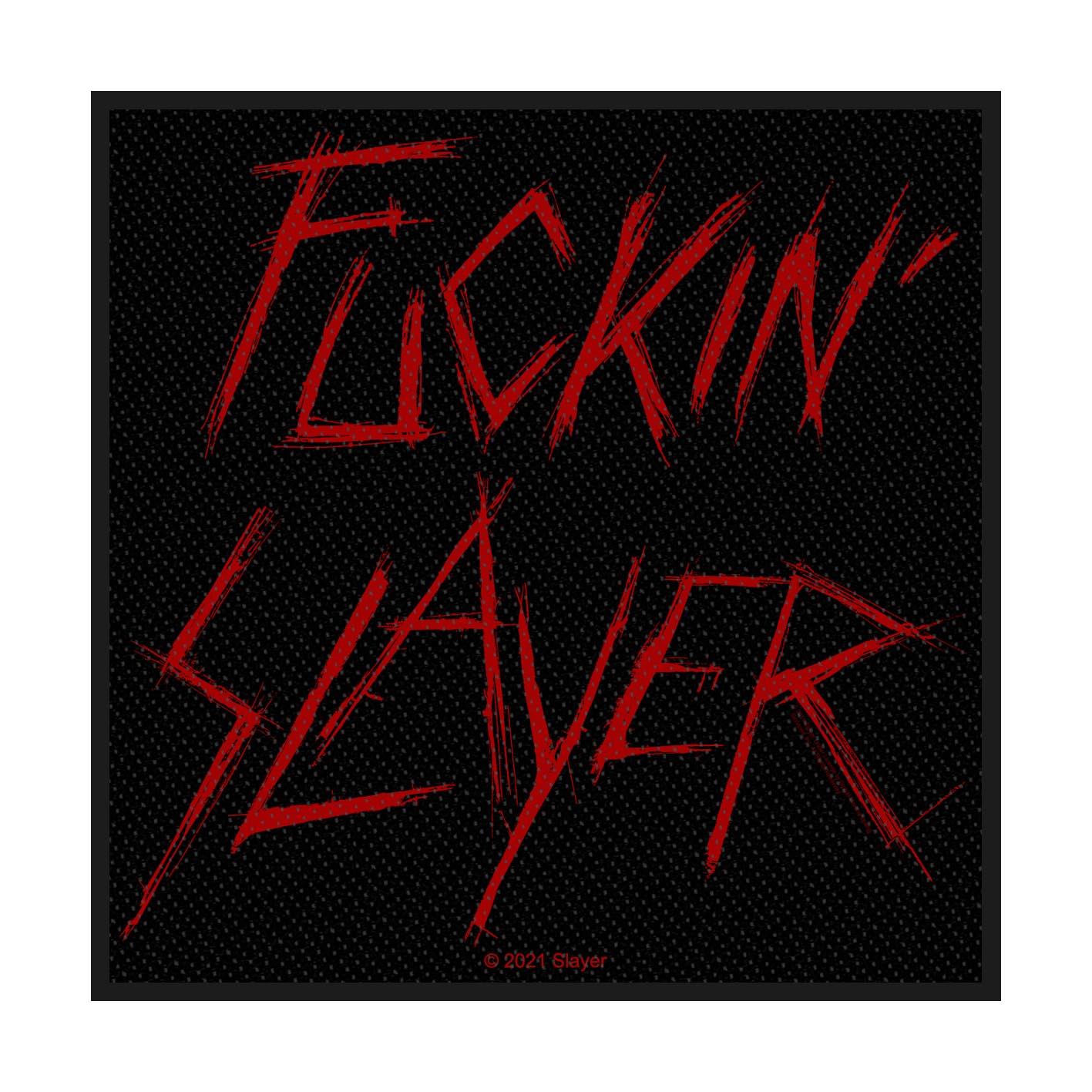 SLAYER - Fuckin Slayer PATCH