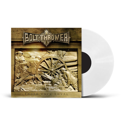 BOLT THROWER - Those Once Loyal (WHITE) (PREORDER)