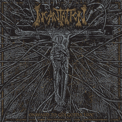 INCANTATION - Onward To Golgotha Live CD