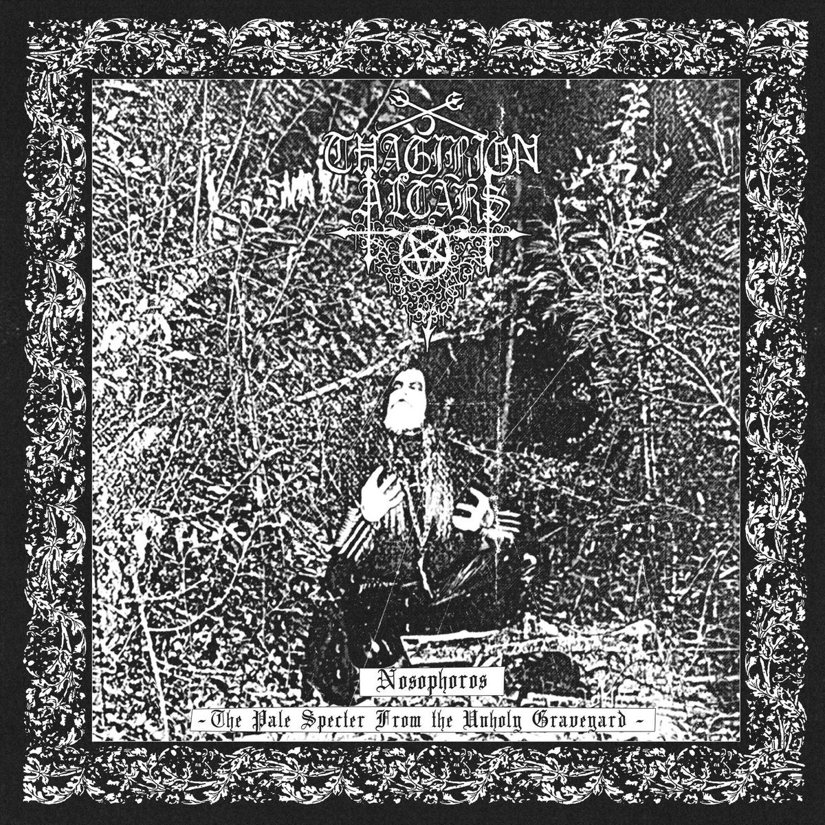 THAGIRION ALTARS - Nosophoros (The Pale Specter From the Unholy Graveyard) LP (PREORDER)