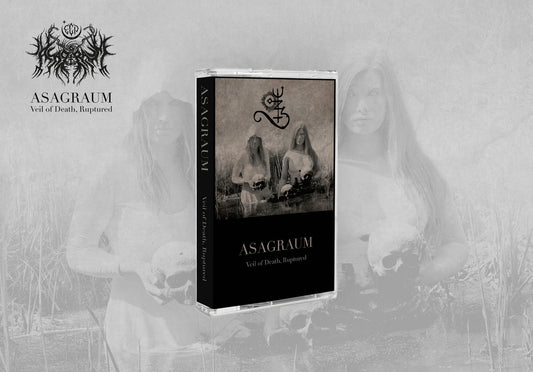ASAGRAUM - Veil of Death, Ruptured CASSETTE (PREORDER)
