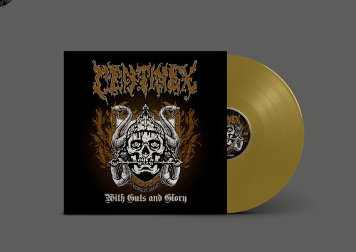 CENTINEX - With Guts And Glory LP (GOLD) (Preorder)