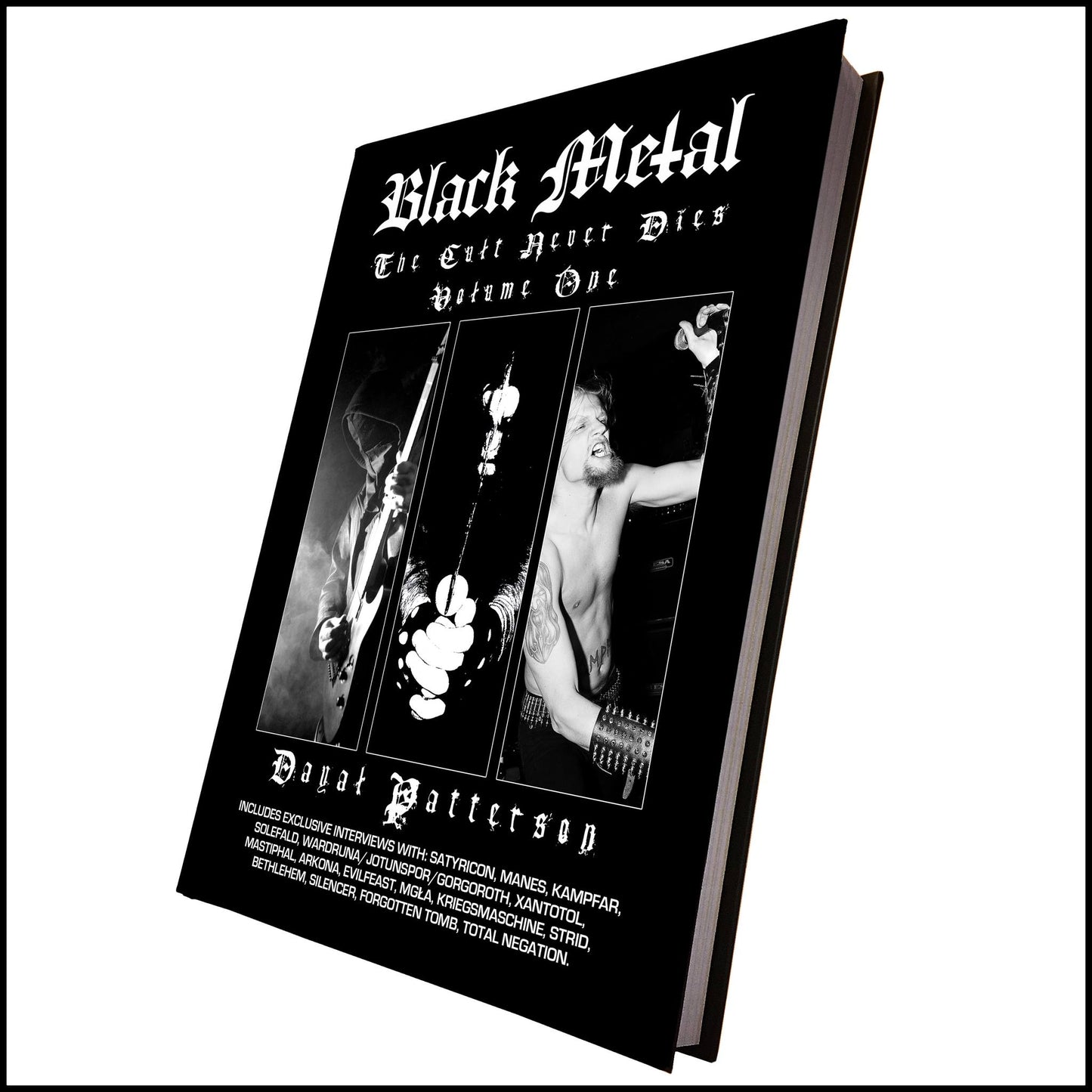 BLACK METAL: THE CULT NEVER DIES VOL. ONE (HARDBACK)