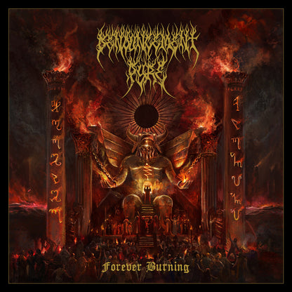 DENOUNCEMENT PYRE - Forever Burning LP