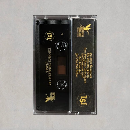 SHINING - VIII / Redefining Darkness TAPE