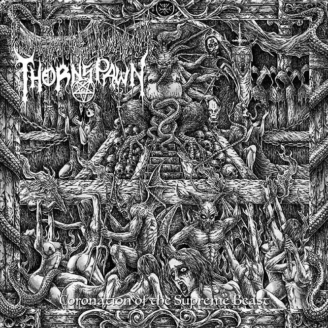 THORNSPAWN - Coronation of the Supreme Beast CD