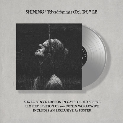 SHINING - Feberdrömmar Del Två LP (SILVER) (PREORDER)