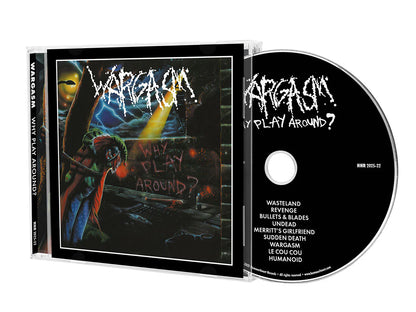 WARGASM - Why Play Around? CD (PREORDER)