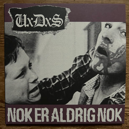 UXDXS – Nok Er Aldrig Nok / Alting Vildere 7″EP