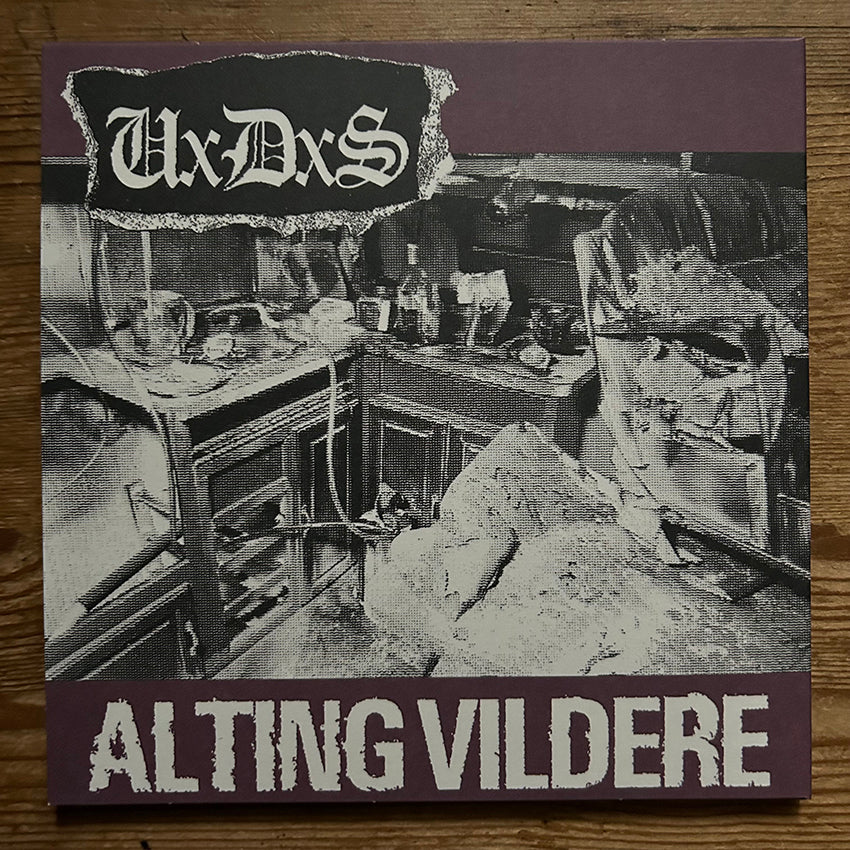 UXDXS – Nok Er Aldrig Nok / Alting Vildere 7″EP