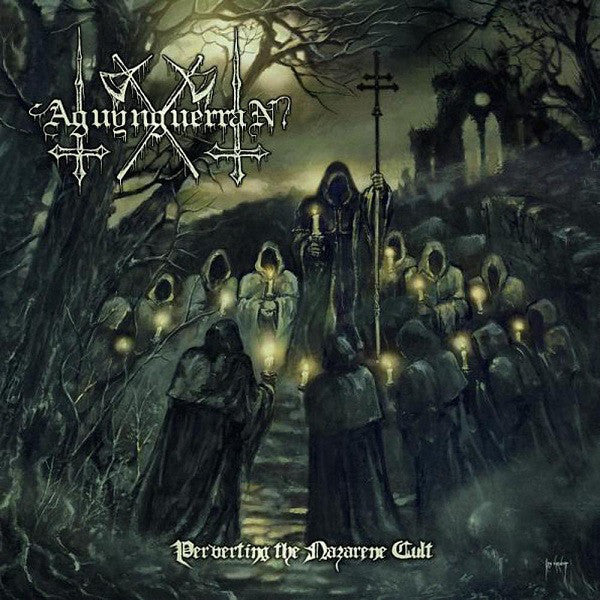 AGUYNGUERRAN  - Perverting The Nazarene Cult CD