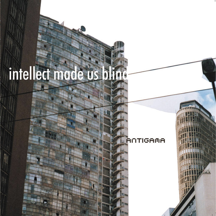 ANTIGAMA  - Intellect Made Us Blind CD