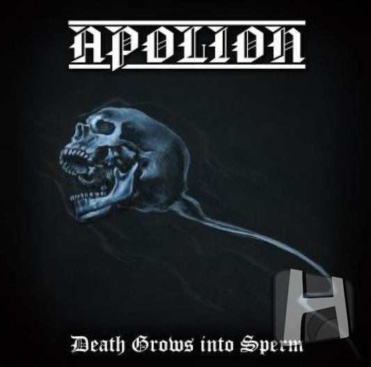 APOLION - Death Grows Into Sperm CD