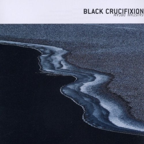 BLACK CRUCIFIXION - Faustian Dream CD